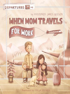 cover image of When Mom Travels for Work